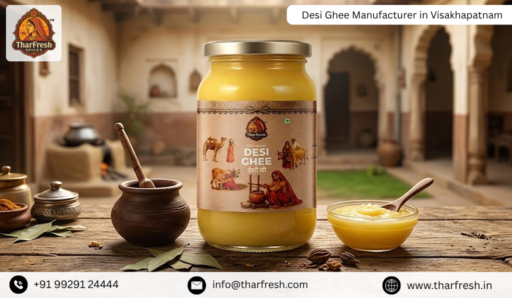 Desi Ghee Manufacturer in Visakhapatnam